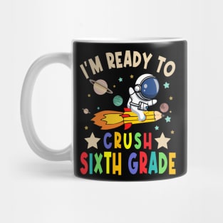 Ready To Crush 6th Grade Boys Astronaut Back To School Mug